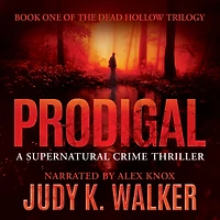 Prodigal: A Supernatural Crime Thriller