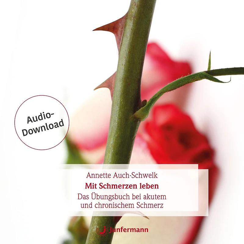 Mit Schmerzen leben: Das Übungsbuch bei akutem und chronischem Schmerz (Abridged)