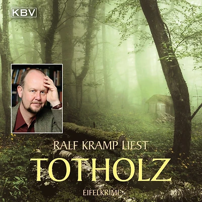 Totholz: Kriminalroman aus der Eifel