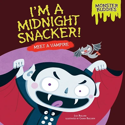 I'm a Midnight Snacker!: Meet Vampire
