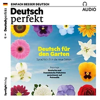 Deutsch lernen Audio - Deutsch für den Garten: Deutsch perfekt Audio 05/17 (Abridged)