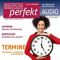 Deutsch lernen Audio - Termine vereinbaren: Deutsch perfekt Audio 11/11