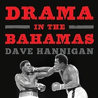 Drama the Bahamas: Muhammad Ali's Last Fight