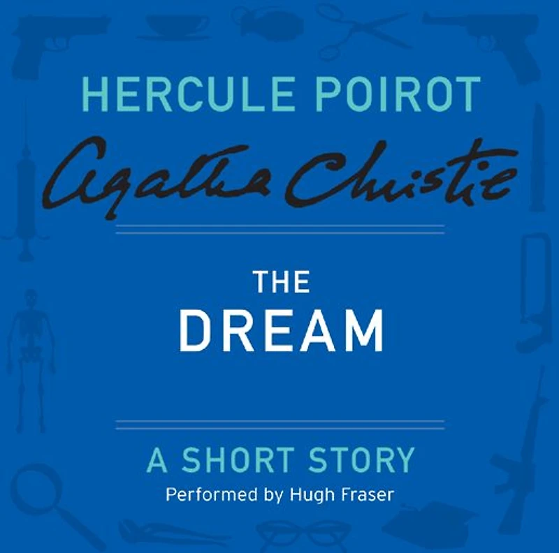 The Dream (Hercule Poirot Short Story)