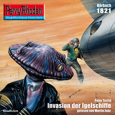 Perry Rhodan 1821: Invasion der Igelschiffe: Rhodan-Zyklus "Die Tolkander"