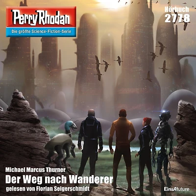 Perry Rhodan 2778: Der Weg nach Wanderer: Rhodan-Zyklus "Das Atopische Tribunal"
