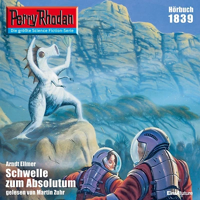 Perry Rhodan 1839: Schwelle zum Absolutum: Rhodan-Zyklus "Die Tolkander"