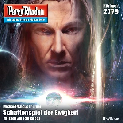 Perry Rhodan 2779: Schattenspiel der Ewigkeit: Rhodan-Zyklus "Das Atopische Tribunal"
