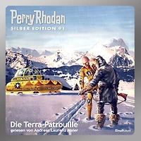 Perry Rhodan Silber Edition 91: Die Terra-Patrouille: Perry Rhodan-Zyklus "Aphilie"