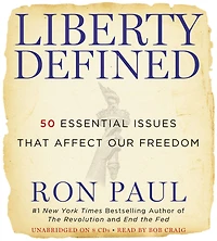 Liberty Defined: 50 Essential Issues That Affect Our Freedom
