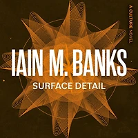 Surface Detail (Culture Series #8)