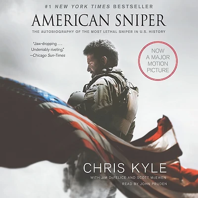 American Sniper: the Autobiography of Most Lethal Sniper U.S. Military History
