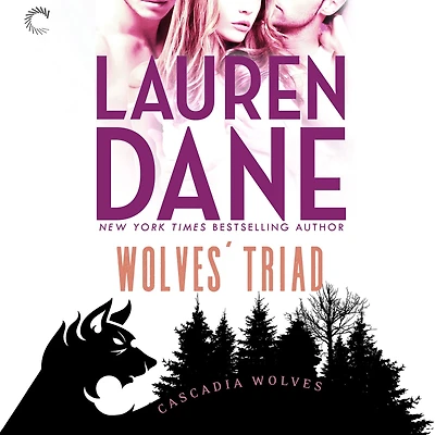 Wolves' Triad (Cascadia Wolves Series #2)