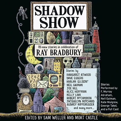 Shadow Show: All-New Stories Celebration of Ray Bradbury