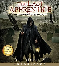 Revenge of the Witch (Last Apprentice Series #1)