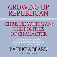 GROWING UP REPUBLICAN (Abridged)