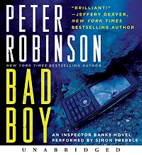 Bad Boy: An Inspector Banks Novel