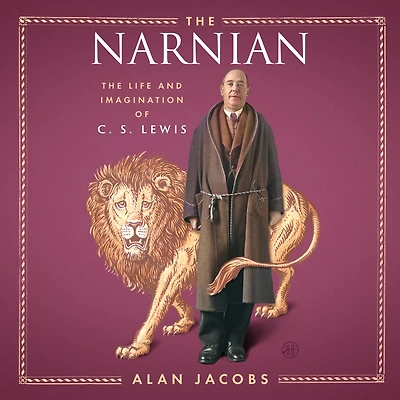 The Narnian: Life and Imagination of C. S. Lewis (Abridged)