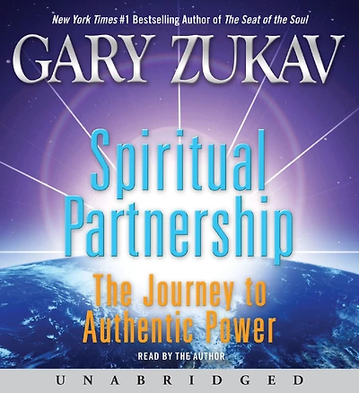 Spiritual Partnership: The Journey to Authentic Power