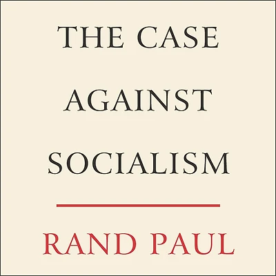 The Case Against Socialism