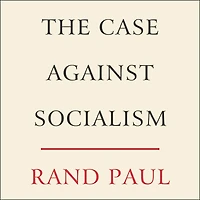 The Case Against Socialism