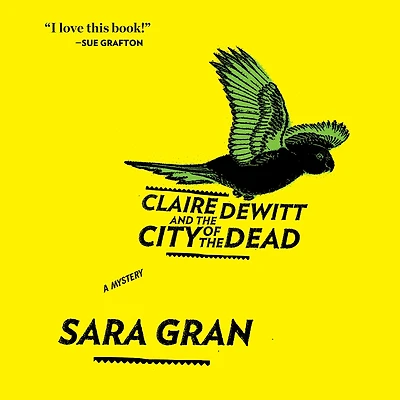 Claire DeWitt and the City of Dead