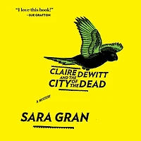 Claire DeWitt and the City of Dead