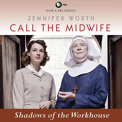 Call the Midwife: Shadows of Workhouse