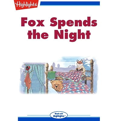 Fox Spends the Night