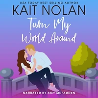 Turn My World Around: A Small Town Southern Romance