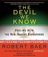the Devil We Know: Dealing with New Iranian Superpower