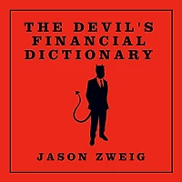 The Devil's Financial Dictionary