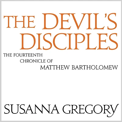 The Devil's Disciples (Matthew Bartholomew Series #14)