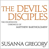 The Devil's Disciples (Matthew Bartholomew Series #14)