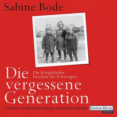 Die vergessene Generation: Kriegskinder brechen ihr Schweigen