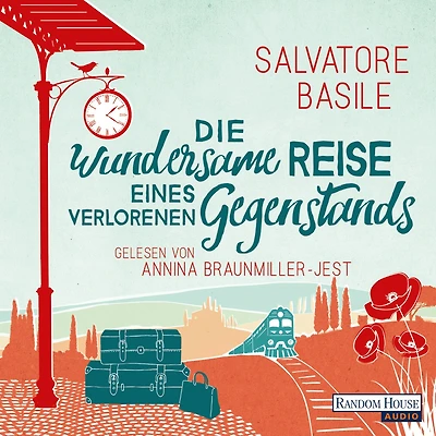 Die wundersame Reise eines verlorenen Gegenstands (Abridged)
