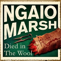 Died the Wool (Roderick Alleyn Series #13)