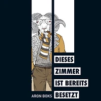 Dieses Zimmer ist bereits besetzt (Abridged)