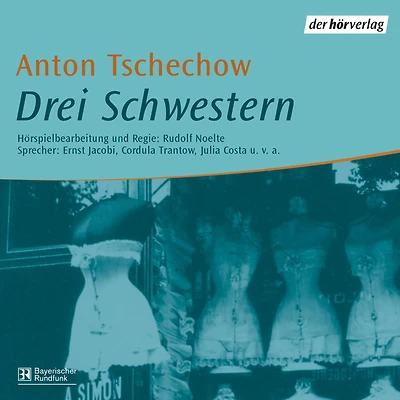 Drei Schwestern: (Tri Sestry)