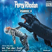 Perry Rhodan Neo 129: Im Tal der Zeit: Staffel: Arkons Ende 9 von 10 (Abridged)