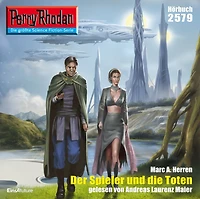 Perry Rhodan 2579: Der Spieler und die Toten: Rhodan-Zyklus "Stardust"