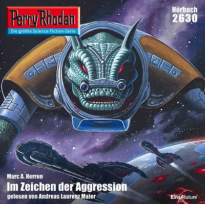 Perry Rhodan 2630: Im Zeichen der Aggression: Rhodan-Zyklus "Neuroversum"