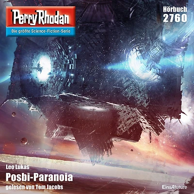 Perry Rhodan 2760: Posbi-Paranoia: Rhodan-Zyklus "Das Atopische Tribunal"
