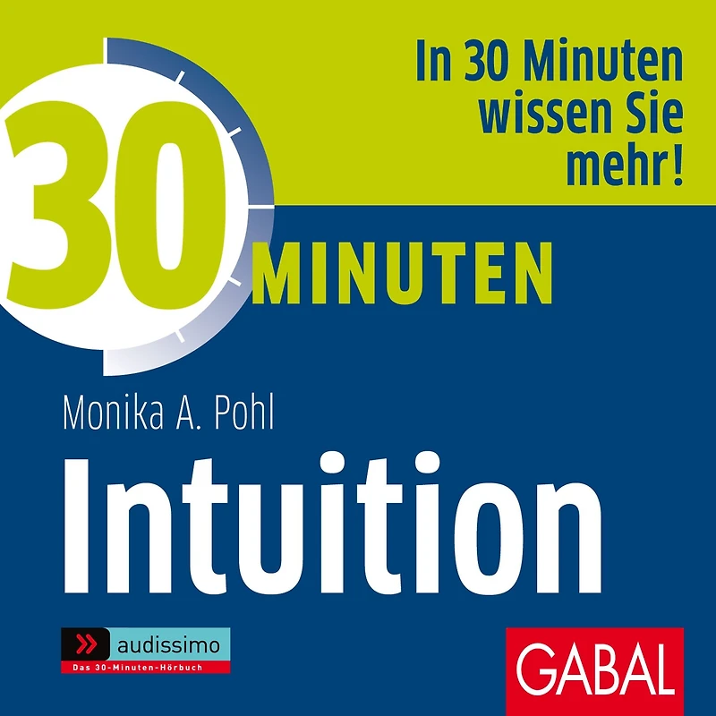 30 Minuten Intuition (Abridged)