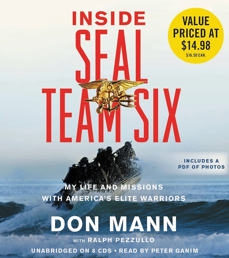 Inside SEAL Team Six: My Life and Missions with America's Elite Warriors