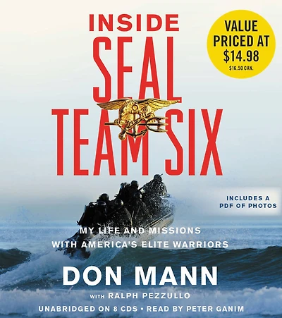 Inside SEAL Team Six: My Life and Missions with America's Elite Warriors