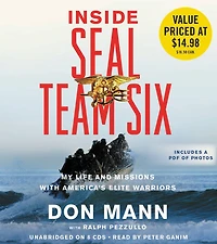 Inside SEAL Team Six: My Life and Missions with America's Elite Warriors