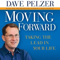 Moving Forward: Taking the Lead Your Life