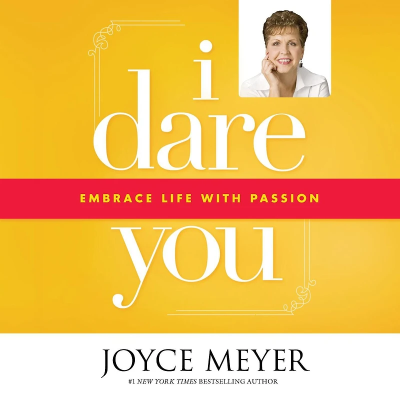 I Dare You: Embrace Life with Passion