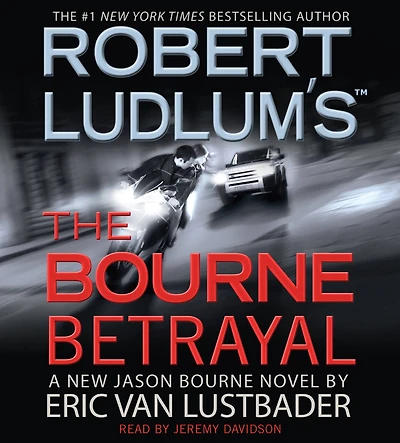 Robert Ludlum's The Bourne Betrayal (Bourne Series #5)